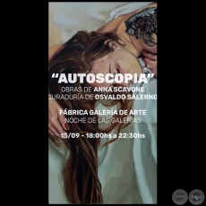 AUTOSCOPIA - Obras de Anna Scavone - Jueves, 15 de Septiembre de 2022